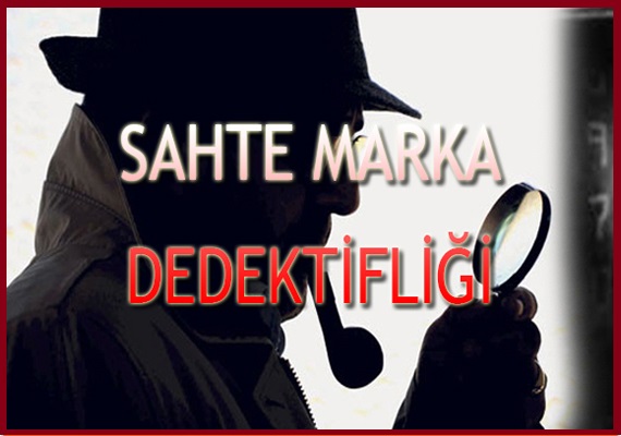 Sahte Marka Dedektifliği