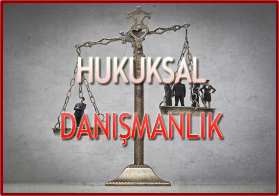 Hukuksal Danışmanlık